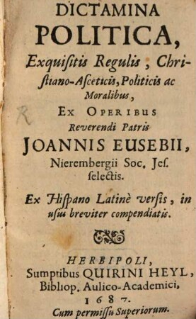 Dictamina Politica : Exquisitis Regulis, Christiano-Asceticis, Politicis ac Moralibus