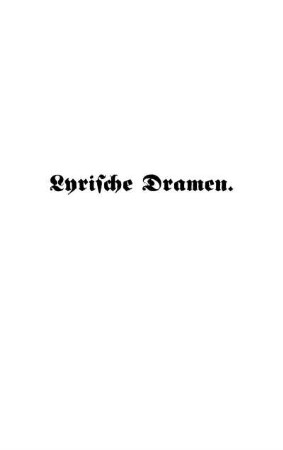 Lyrische Dramen