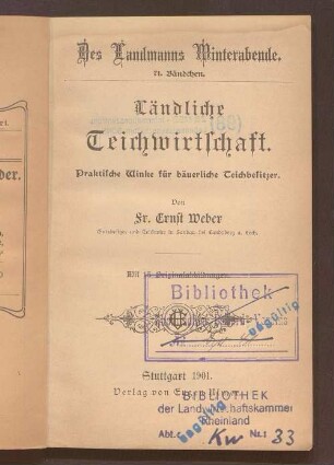 Ländliche Teichwirtschaft : praktische Winke für bäuerliche Teichbesitzer
