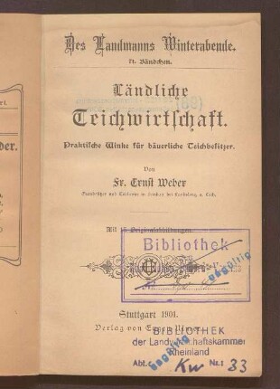 Ländliche Teichwirtschaft : praktische Winke für bäuerliche Teichbesitzer