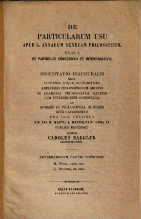 De particularum usu apud L. Annaeum Senecam philosophum : Pars I. De particulis concessivis et interrogativis