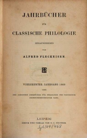 Neue Jahrbücher für Philologie und Pädagogik. 97 = Jg. 38 = Jg. 14. 1868