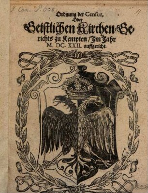 Ordnung der Censur oder geistlichen Kirchen-Gerichts zu Kempten : Im J. 1622 aussgericht