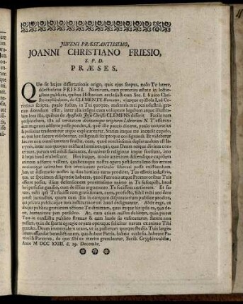 Juveni Præstantissimo, Joanni Christiano Friesio, S.P.D. Præses.