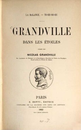 La Balance : To-hu-bo-hu. Grandville dans les étoiles publié par Nicolas Grandville
