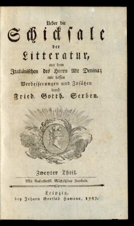 Zweyter Theil: Ueber die Schicksale der Litteratur