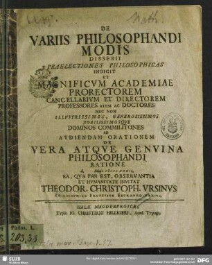 De Variis Philosophandi Modis Disserit Praelectiones Philosophicas indicit ...De Vera Atque Genuina Philosophandi Ratione d. Maji CIƆCCXXXII[!] ...