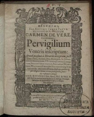 Anonymi, Sed Antiqui Tamen Poëtae, Elegans & Floridum Carmen De Vere, Communiter Pervigilium Veneris inscriptum