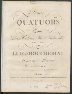 Livraison 3: Douze Quatuors Pour Deux Violons, Alto et Violoncelle : Œuvre 39.; ... Livraison