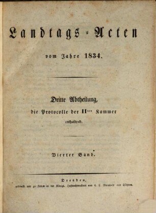Landtags-Acten. 3. Abtheilung, Die Protokolle der 2. Kammer. 1833/34, Bd. 4