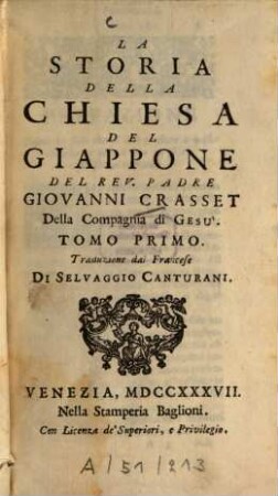 La storia della chiesa del Giappone del Padre Giovanni Crasset della Compagnia di Gesù, T. 1