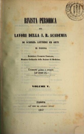 Rivista periodica dei lavori della Regia Accademia di Scienze, Lettere ed Arti in Padova. 5, 5. 1856/57