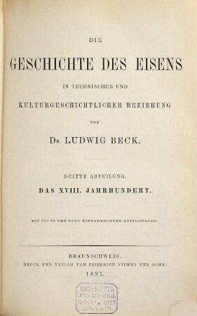 Die Geschichte des Eisens in technischer und kulturgeschichtlicher Beziehung, 3. Das XVIII. Jahrhundert