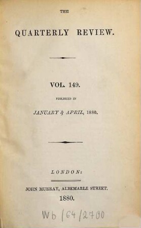 The quarterly review. 149 = No. 297 - 298. 1880