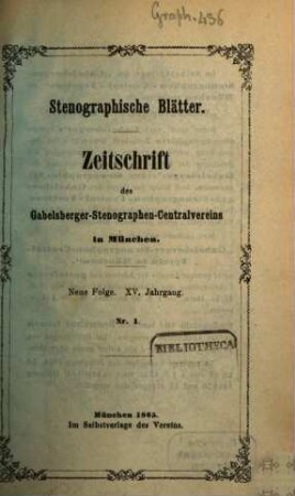 Stenographische Blätter : Zeitschrift und Lesebibliothek. 15. 1865