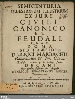 Semicenturia Quaestionum Illustrium Ex Iure Civili, Canonico Et Feudali