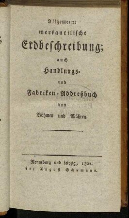 Vierter Theil, welcher Böhmen und Mähren enthält.