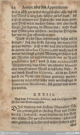 XXXIII. Auß dem Antimonio, Arsenico, und Auripigmento ihr Silber und Gold aufziehen.