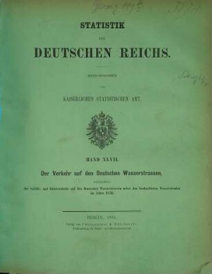 Auswärtiger und überseeischer Waarenverkehr des deutschen Zollgebiets und der Zollausschlüsse. 46 = 1879 (1881)
