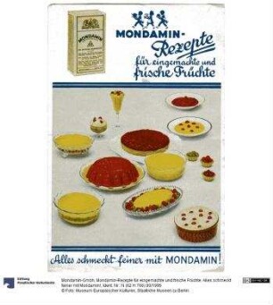 Mondamin-Rezepte für eingemachte und frische Früchte. Alles schmeckt feiner mit Mondamin!