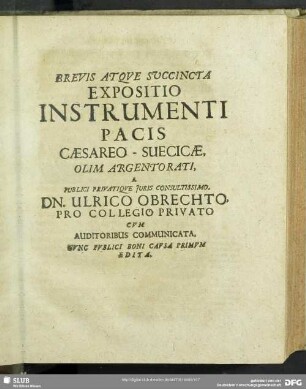 Brevis Atque Succincta Expositio Instrumenti Pacis Caesareo - Suecicae