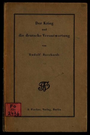 Der Krieg und die deutsche Verantwortung