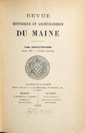 Revue historique et archéologique du Maine. 33. 1893