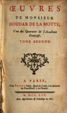 Oeuvres de Monsieur Houdar de la Motte, l'un des Quarante de l'Académie Françoise. 2
