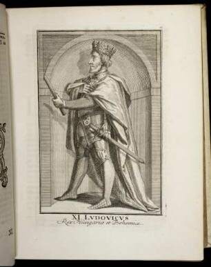 XI. Ludovicus Hungariæ Et Bohemiæ Rex. - XX. Fridericus Comes Palatinus Rheni Bavaræ Dvx.