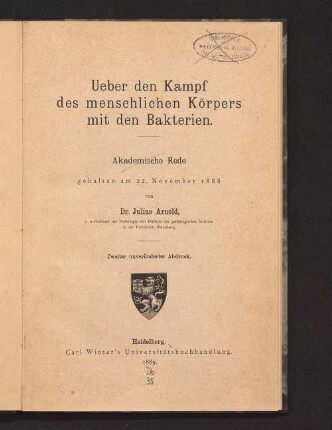 Ueber den Kampf des menschlichen Körpers mit den Bakterien : akademische Rede gehalten am 22. November 1888