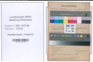 Entnazifizierung Friedrich Huettermann , geb. 02.02.1905 (Ingenieur)