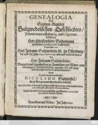 Genealogia Oder Stamm-Register Saltzwedelischen Geschlechtes/ Zusampt denen nähesten Ag- und Cognaten