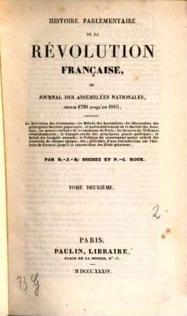 Histoire parlementaire de la Révolution Française, ou journal des Assemblées Nationales, depuis 1789 jusqu'en 1815 : contenant la narration des événemens .... 2, 1789