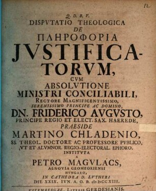 Disp. theol. de plērophoria iustificatorum cum absolutione ministri conciliabili