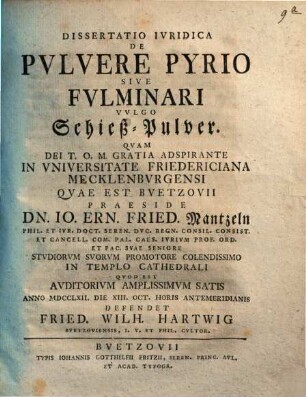 Dissertatio Ivridica De Pvlvere Pyrio Sive Fvlminari Vvlgo Schieß-Pulver