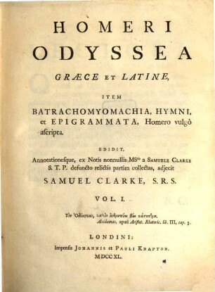 Homeri Odyssea : Graece Et Latine. Item Batrachomyomachia, Hymni, et Epigrammata, Homero vulgo ascripta, 1