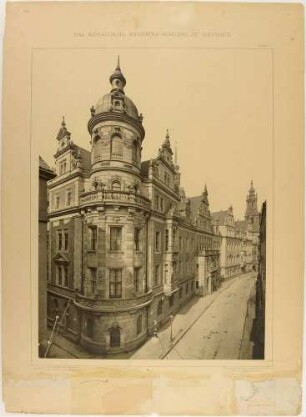 Südflügel des Residenzschlosses in Dresden mit Blick in die Schlossstraße, aus der Mappe: Das Königliche Residenzschloss zu Dresden von Römmler & Jonas