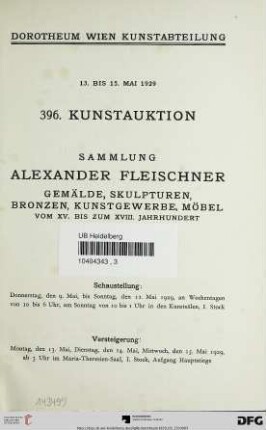 Sammlung Alexander Fleischner : Gemälde, Skulpturen, Bronzen, Kunstgewerbe, Möbel vom XV. bis zum XVIII. Jahrhundert ; Versteigerung: 13., 14., 15. Mai 1929 (Katalog Nr. 396)