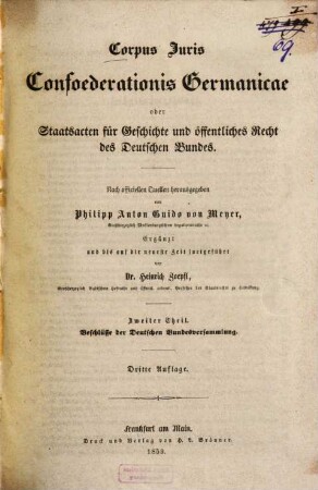 Corpus iuris Confoederationis Germanicae oder Staatsacten für Geschichte und öffentliches Recht des Deutschen Bundes, 2. Beschlüsse der deutschen Bundesversammlung