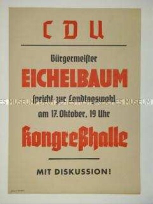 Maueranschlag der CDU Leipzig zur Ankündigung einer Rede von Bürgermeister Eichelbaum zur Landtagswahl 1946