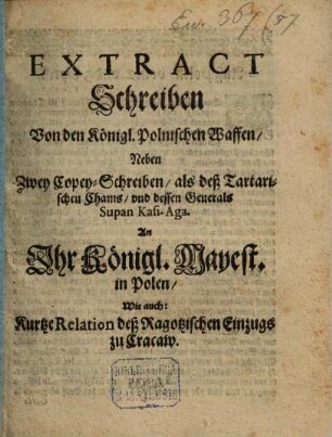 Extract Schreiben Von den Königl. Polnischen Waffen