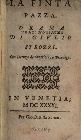 La finta pazza : Drama