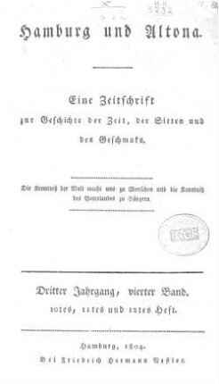 3.1804,4: Hamburg und Altona : eine Zeitschr. zur Geschichte d. Zeit, d. Sitten u.d. Geschmaks