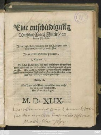 Eine entschůldiguñg || Mathiae Flacij Jllirici/ an || einen Pfarher.|| Jtem desselben/ was da sey die Kirchen ver=||lassen odder nicht verlassen.|| Jtem zween Trewme Philippi.|| ... ||