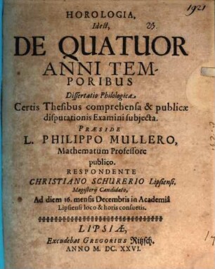 Horologia, id est, de quatuor anni temporibus dissertatio philologica