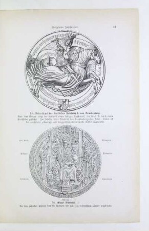 55. Reitersiegel des Kurfürsten Friedrich I. von Brandenburg. 56. Siegel Albrechts II