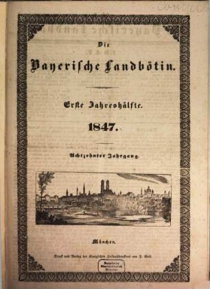 Bayerische Landbötin. 1847, 1 = Jg. 18