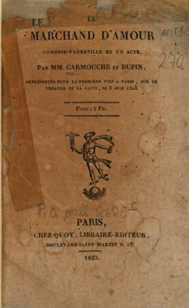Le marchand d'amour : Comédie-vaudeville en un acte