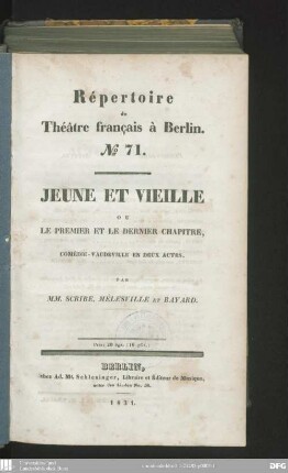 Jeune et vieille ou le premier et le dernier chapitre : comédie-vaudeville en deux actes