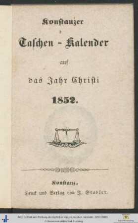 Konstanzer Taschen-Kalender: ... auf das Jahr Christi 1852